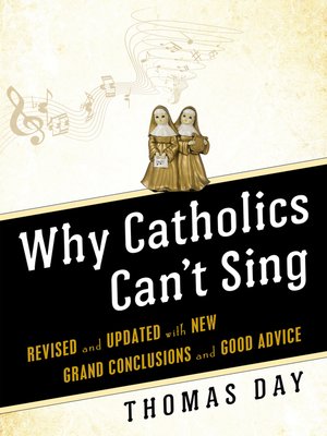 cover image of Why Catholics Can't Sing